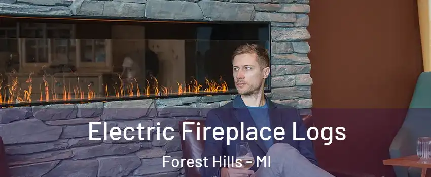  Electric Fireplace Logs Forest Hills - MI