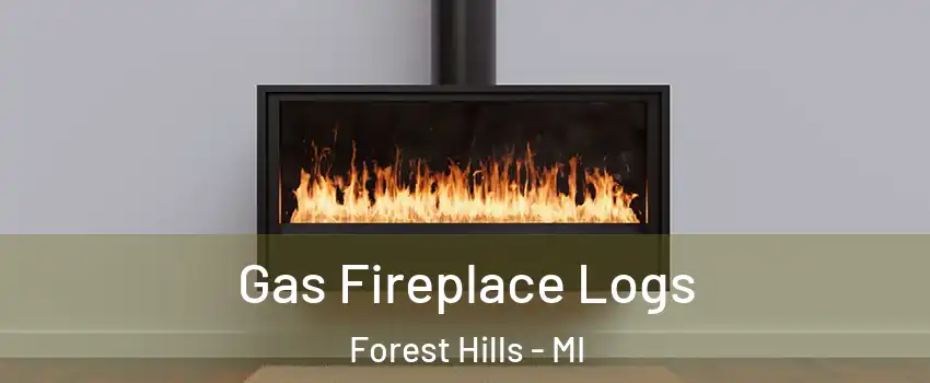  Gas Fireplace Logs Forest Hills - MI