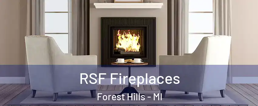  RSF Fireplaces Forest Hills - MI